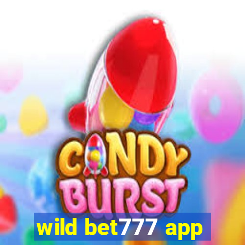 wild bet777 app